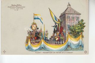 1909 Hudson Fulton Celebration Float Parade Reception Of Peter Stuyvesant 19