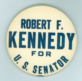 1964 Vintage Robert Kennedy York Senator Political Pinback Button 3.  5 "