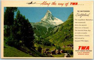Twa Airlines Linen Advertising Postcard " The Matterhorn " Switzerland 1948