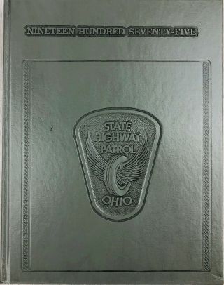 Ohio State Highway Patrol 1975 Yearbook Police Department History Book Photos