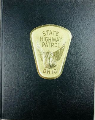 Ohio State Highway Patrol 1965 Yearbook Police Department History Book