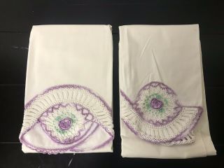 Vintage Pair Or Vintage Embroidery Pillowcases - Gorgeous Crochet W/purple Flower