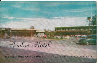 Palm Springs Ca " The Avalon Hotel " Postcard California Us Ship