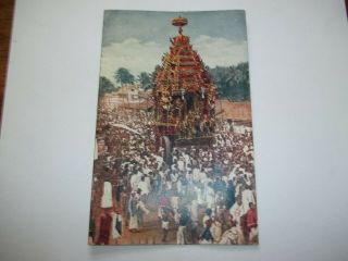 Vintage Postcard.  South Indian Idol Cart Procession.  P/d 1910