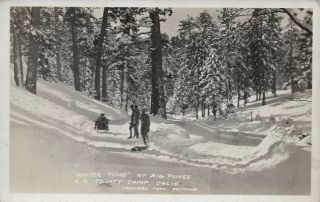 Rppc Real Photo Postcard,  " Winter Time " Big Pines L.  A.  County Camp,  California