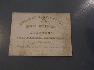 Antique Medical Institution Yale Colege Lecture Card Rare 1843