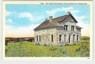 Ppc Postcard Wyoming Casper Goose Egg Ranch Relic Of The Old West
