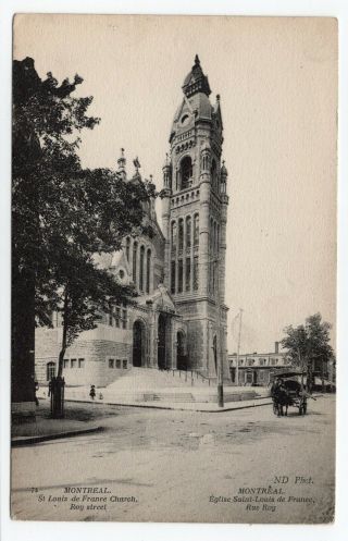 St Louis De France Church Roy Street Montreal Quebec 1907 - 15 Postcard Nd Phot 74