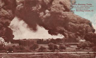 Lps02 Bowling Green Ohio Three Burning Tanks Postcard