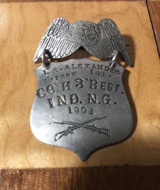 La Alexander Warsaw Indiana Prison Badge 1902 Co H3 Regt Ind N.  G.  Police Guard