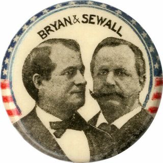 Jugate 1896 William J.  Bryan & Arthur Sewall Celluloid Pinback Button