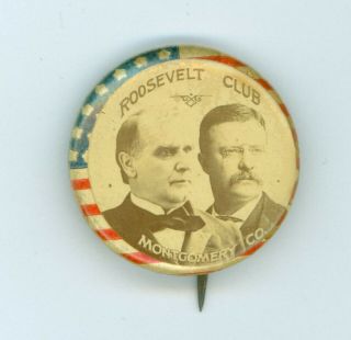 Vtg 1900 Pres.  William Mckinley Roosevelt Jugate Pinback Button Roosevelt Club