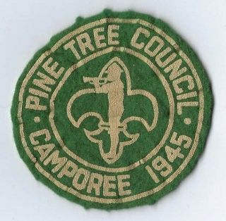 Vtg 1945 Boy Scout Felt Patch Pine Tree Council Camporee Ww Ii Era Maine Rare
