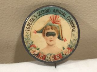 1890’s Celluloid Topeka Kansas Second Annual Carnival Pinback