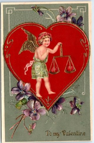 1910s Holiday Postcard " To My Valentine " Cupid W/ Scales Red Heart Embossed