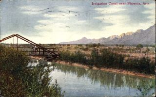 Irrigation Canal Near Phoenix Arizona Az Bridge Mailed 1917