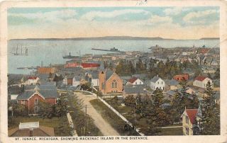 St Ignace Mi 1921 Panoramic View Of Town With Mackinac Island In Distance 547