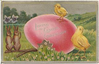 " Loving Easter Greetings " Rabbits And Chicks W/ Giant Egg Postcard 1910