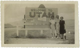 Welcome To Utah.  1940s Vintage Photo State Line Sign Road Marker
