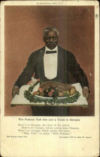 Black Americana Servant The Possum Taft Ate In Georgia C1910 Postcard G19