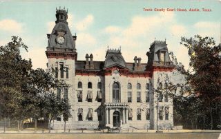 C.  1910 Travis County Court House Austin Tx Post Card