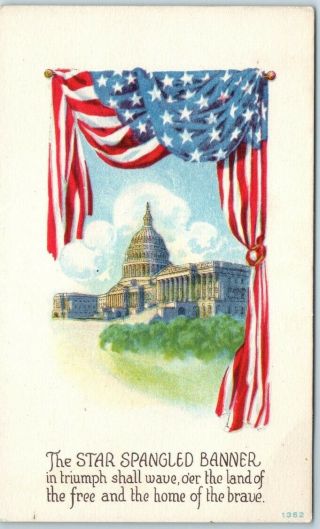 Wwi Patriotic Postcard " The Star Spangled Banner " U.  S.  Capitol C1910s