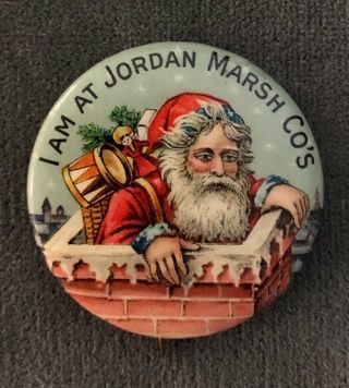Christmas Santa Early 1900s Classic Pinback Button Badge From The Famous Jordan