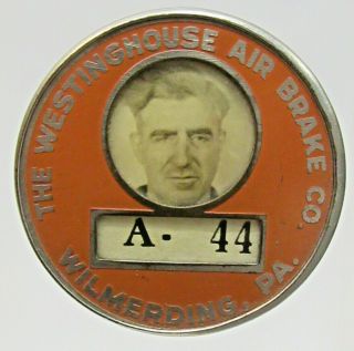 Early Westinghouse Air Brake Co.  Wilmerding Pa Employee Badge Pinback Button A2