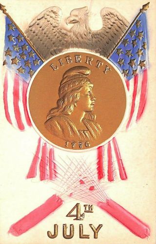 1776 Fourth 4th Of July Eagle American Flag Phrygian Cap Ms Liberty Embossed Pc