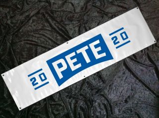 Pete Buttigieg 2020 8ft Banner Sign
