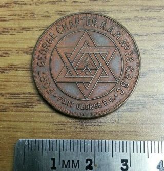 Fort George Chapter No 36 British Columbia Masonic Penny