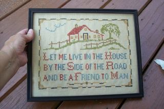 Vintage,  Cross Stitch - " Let Me Live In The House.  " Framed