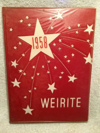 1958 Yearbook Weir High School Weirton West Virginia Great Photos & Ads & Signed