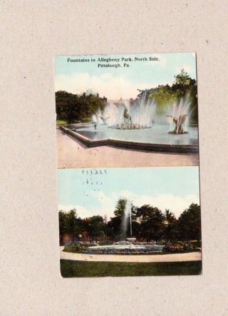 Vintage Postcard Fountains Allegheny Park Pittsburgh Pa 1914