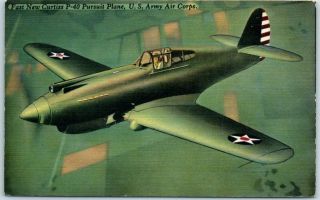 1940s Wwii Linen Postcard " Curtiss P - 40 Pursuit Plane,  U.  S.  Army Air Corps "