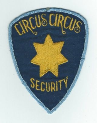 Vintage Circus Circus Security,  Las Vegas,  Nevada (cheese Cloth Back) Patch