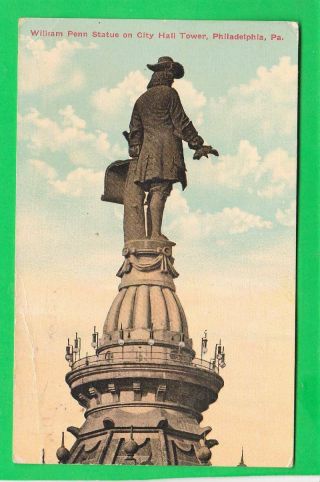 Postcard William Penn Statue On City Hall Tower Philadelphia Vintage 6740