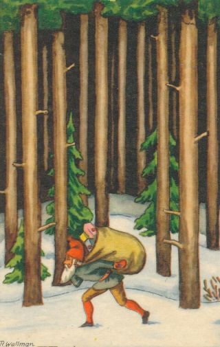 Sign R.  Wallman: Santa Walking In The Woods With Sack Of Presents,  1940