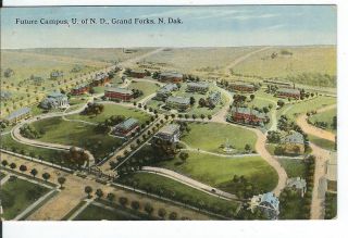 Ca - 411 Nd,  Grand Forks Future Campus University Of North Dakota Divided Postcard