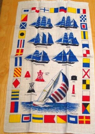 Vtg Kay Dee Linen Dish Towel,  Nautical Signal Flags,  Sailing Ships,  R Batchelder