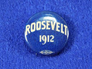 1912 President Theodore Teddy Roosevelt Political Campaign Pinback Pin Button