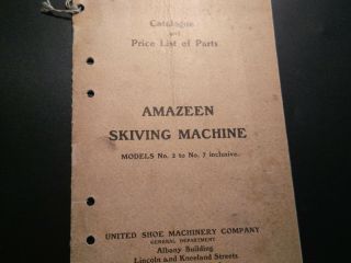 1907 Amazeen Skiving Machine United Shoe Machinery Company Boston Mass Usa