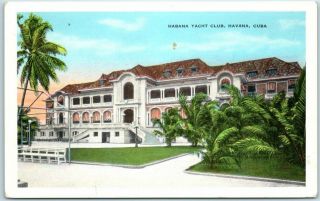 Vintage Havana,  Cuba Postcard " Habana Yacht Club " Building View Kropp C1930s