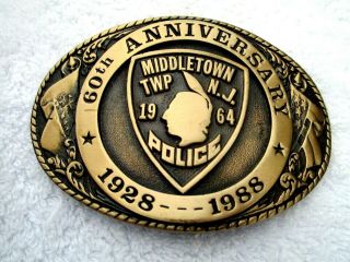1988 Middletown Township Nj Police 60th Anniversary Commemorative Belt Buckle