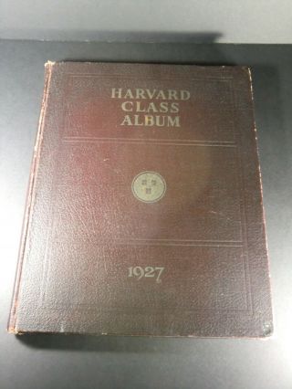 1927 - Harvard Class Album - Yearbook - Cambridge Ma