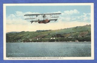 U.  S.  Navy Curtiss Flying Boat,  Flying Over Keuka Lake,  Hammondsport Ny Postcard