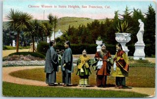 San Francisco California Postcard " Chinese Women In Sutro Heights " 1910 Cancel