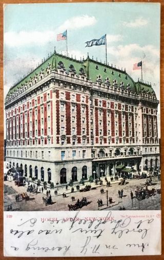 Vintage Postcard Hotel Astor York City Early 1900’s