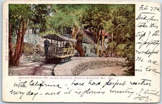 1906 Mount Lowe,  Ca Postcard Pacific Electric Railway Trolley At Alpine Tavern