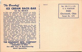 Ice Cream Back Bar By Brunhoff Mfg Cincinnati Ohio Advertising Postcard 1950 2